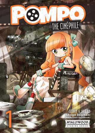 Pompo: The Cinephile Vol. 1 by Shogo Sugitani (Production GoodBook)