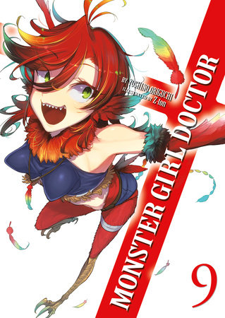 Monster Girl Doctor (Light Novel) Vol. 9 by Yoshino Origuchi; Illustrated by Z-ton