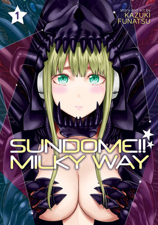 Sundome!! Milky Way Vol. 1