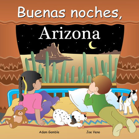 Buenas Noches, Arizona by Adam Gamble and Mark Jasper