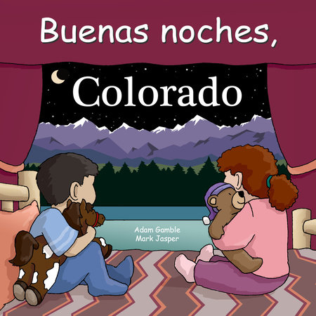 Buenas Noches, Colorado by Adam Gamble and Mark Jasper