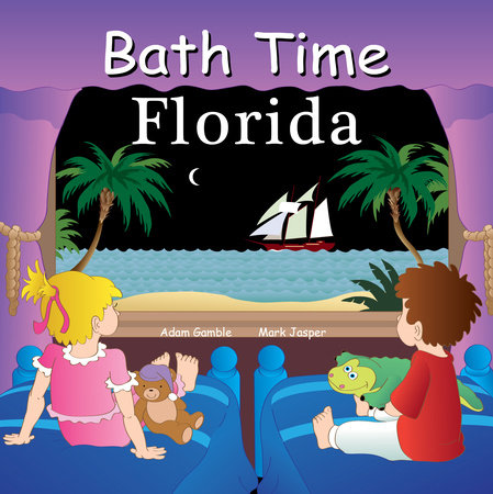 Bath Time Florida by Adam Gamble and Mark Jasper