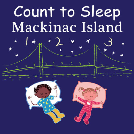 Count to Sleep Mackinac Island by Adam Gamble and Mark Jasper