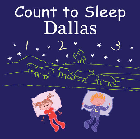 Count to Sleep Dallas by Adam Gamble and Mark Jasper