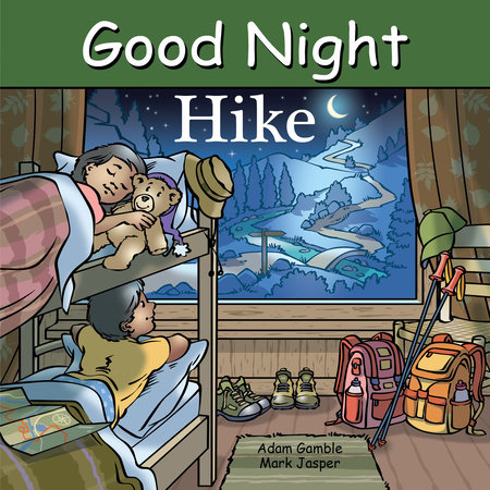 Good Night Hike by Adam Gamble and Mark Jasper