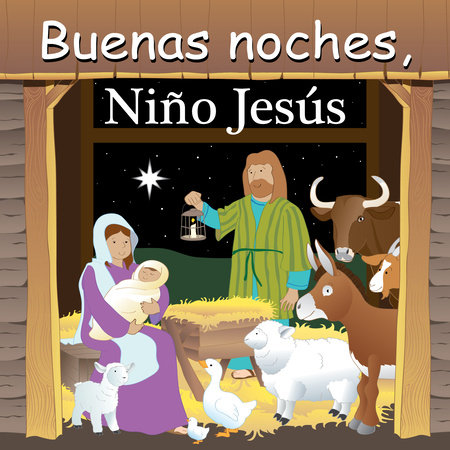Buenas Noches, Niño Jesús by Adam Gamble and Mark Jasper