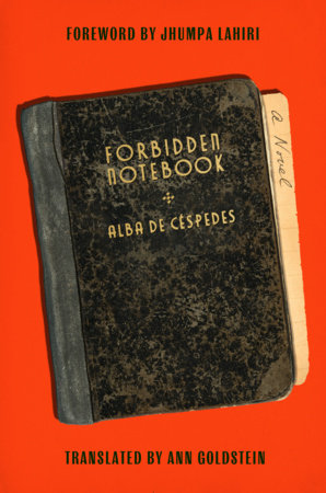Forbidden Notebook by Alba de Céspedes: 9781662601392 | PenguinRandomHouse.com: Books