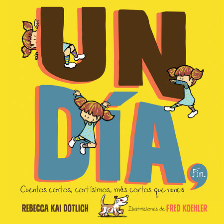 Un Día, Fin (One Day, The End)