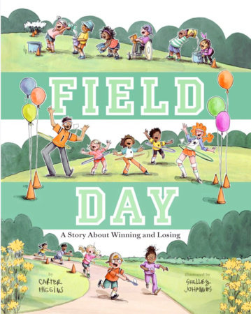 Field Day by Carter Higgins