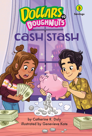 Cash Stash (Dollars to Doughnuts Book 3) by Catherine Daly