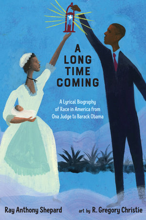 A Long Time Coming by Ray Anthony Shepard