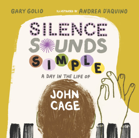 Silence Sounds Simple by Gary Golio