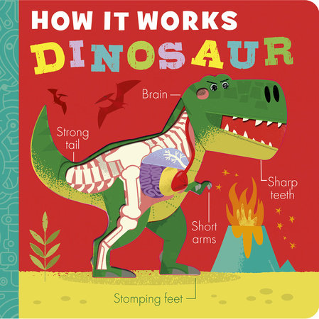 How It Works: Dinosaur by Amelia Hepworth