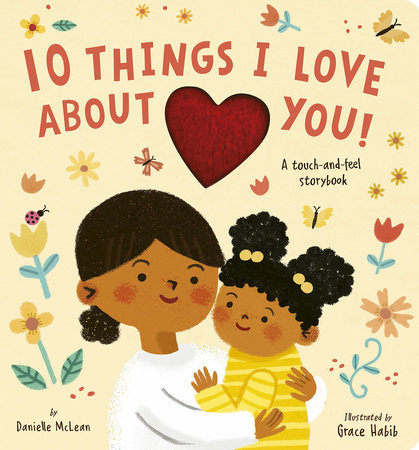 10 Things I Love About You! by Danielle McLean