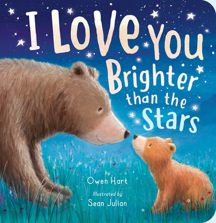 I Love You Brighter than the Stars by Owen Hart