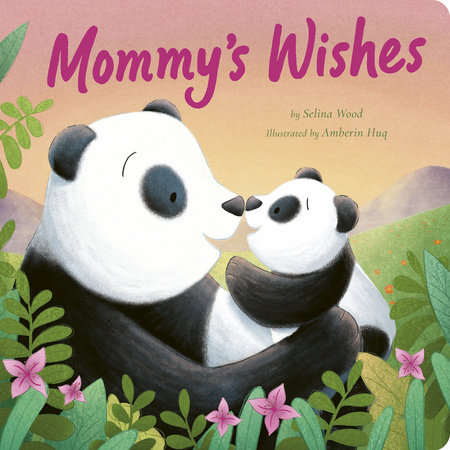 Mommy's Wishes by Selina Wood