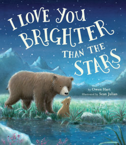 I Love You Brighter than the Stars