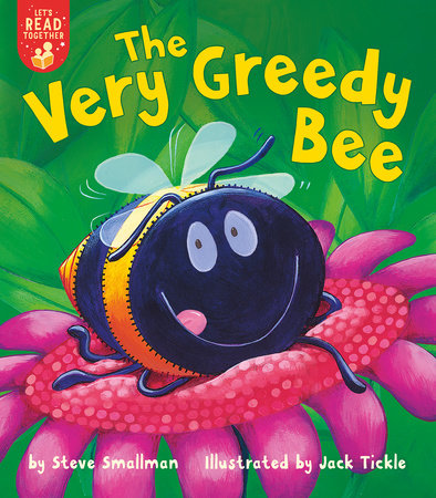 The Very Greedy Bee by Steve Smallman