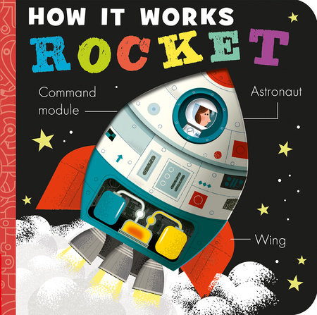 How It Works: Rocket by Amelia Hepworth; illustrated by David Semple