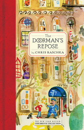 The Doorman's Repose by Chris Raschka