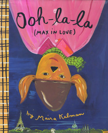 Ooh-la-la (Max in Love) by Maira Kalman