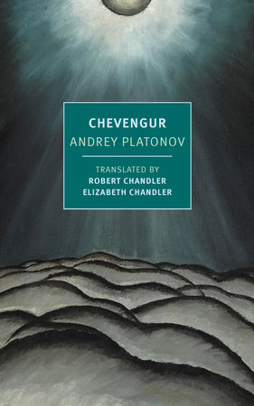 Chevengur by Andrey Platonov