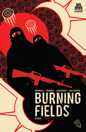 Burning Fields #4 by Michael Moreci and Tim Daniel