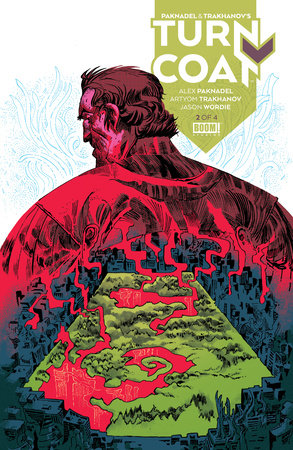 Paknadel & Trakhanov's Turncoat #2 by Alex Paknadel