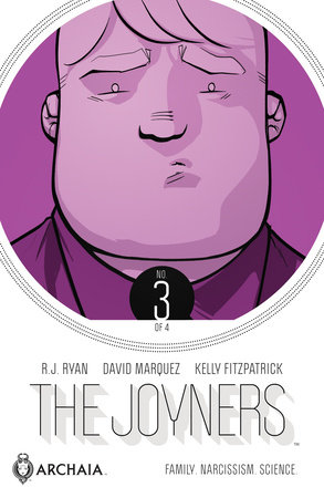 The Joyners #3 by R.J. Ryan