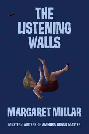 The Listening Walls by Margaret Millar