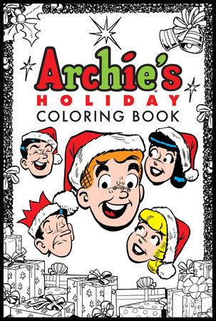 Archie's Holiday Coloring Book by Archie Superstars