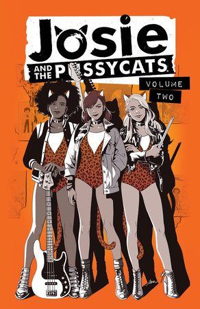 Josie and the Pussycats Vol. 2 by Marguerite Bennett and Cameron DeOrdio