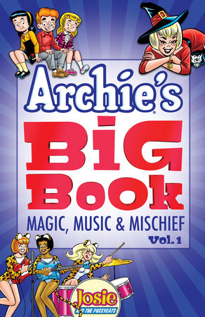 Archie's Big Book Vol. 1 by Archie Superstars