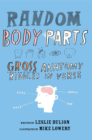Random Body Parts by Leslie Bulion