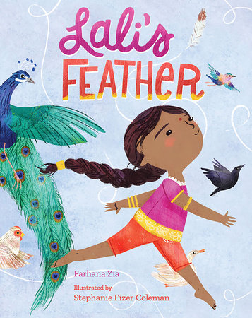 Lali's Feather by Farhana Zia