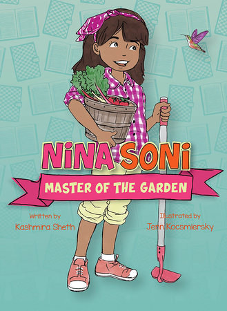 Nina Soni, Master of the Garden by Kashmira Sheth