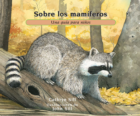 Sobre los mamíferos by Cathryn Sill