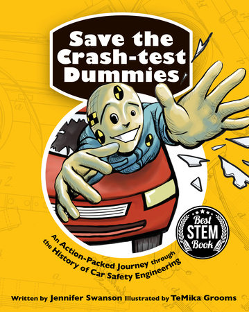 Save the Crash-test Dummies by Jennifer Swanson