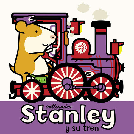 Stanley y su tren by William Bee