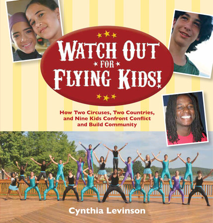 Watch Out for Flying Kids by Cynthia Levinson