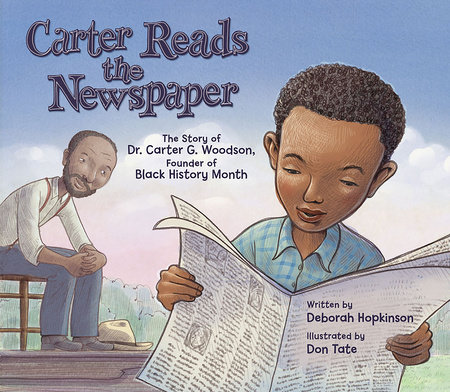 Carter Reads the Newspaper by Deborah Hopkinson