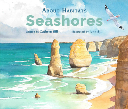 About Habitats: Seashores by Cathryn Sill