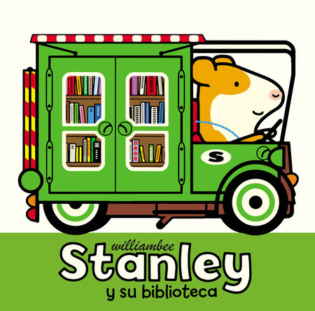Stanley y su biblioteca by William Bee