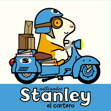 Stanley el cartero by William Bee