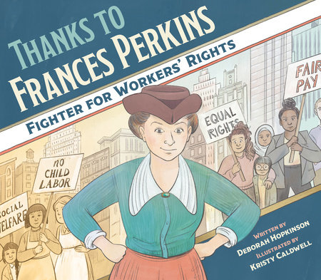 Thanks to Frances Perkins by Deborah Hopkinson