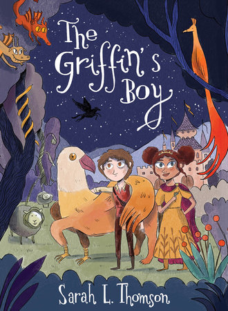 The Griffin's Boy by Sarah L. Thomson