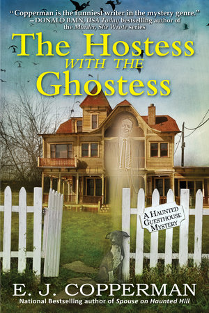 The Hostess with the Ghostess by E. J. Copperman