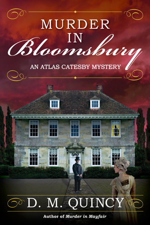 Murder in Bloomsbury by D. M. Quincy