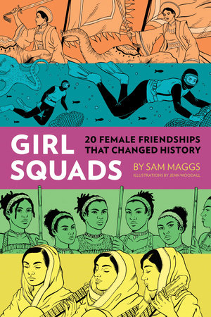 Girl Squads by Sam Maggs
