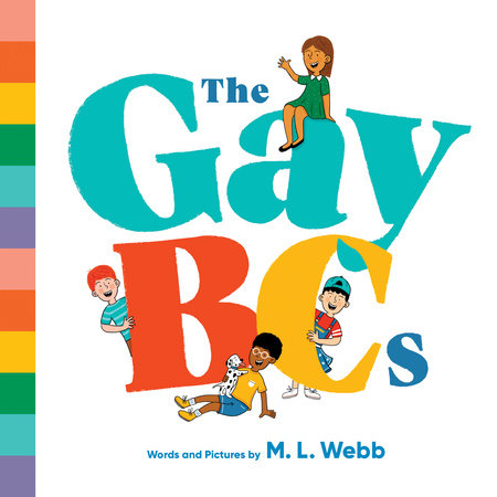 The GayBCs by M. L. Webb